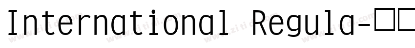 International Regula字体转换